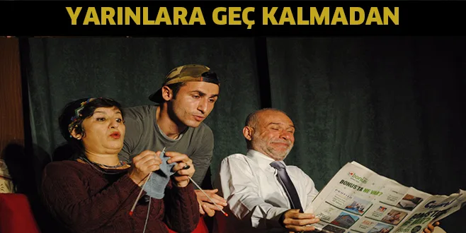 Yarınlara geç kalmada