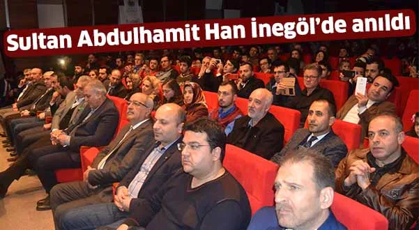 Sultan Abdülhamit Han İnegöl'de anıldı