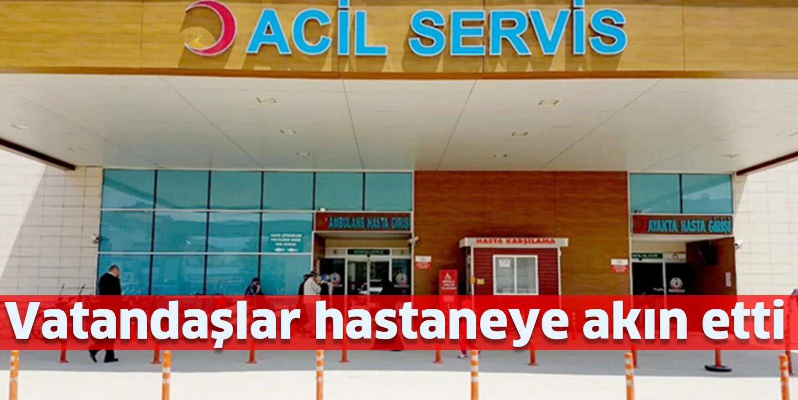 Vatandaşlar hastaneye akın etti