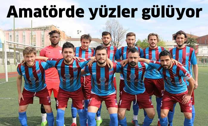 Amatörde yüzler gülüyor