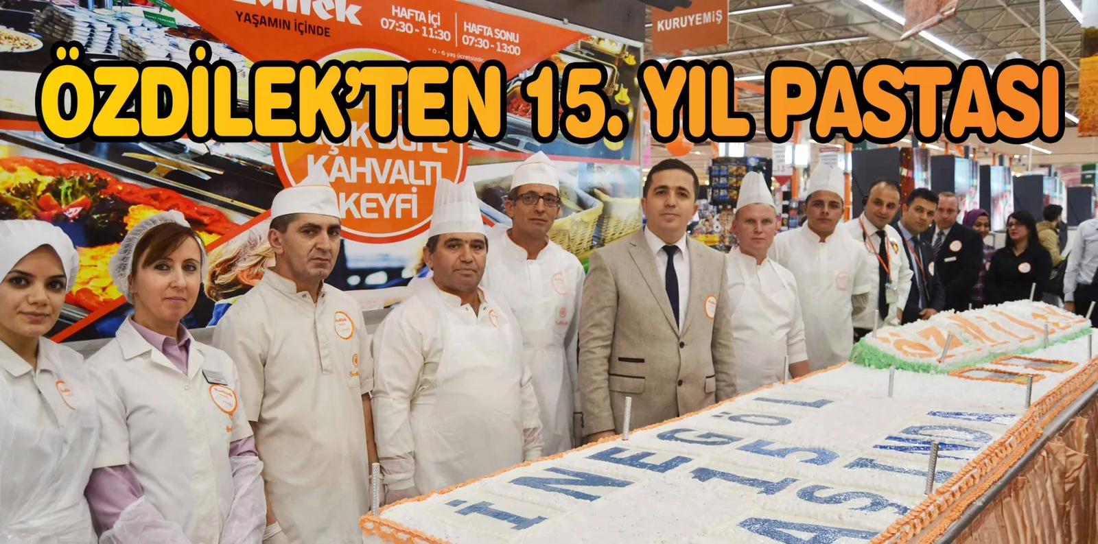 ÖZDİLEK'TEN 15. YIL PASTASI