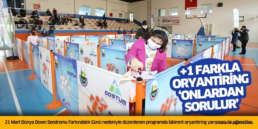 +1 FARKLA ORYANTİRİNG ‘ONLARDAN SORULUR’
