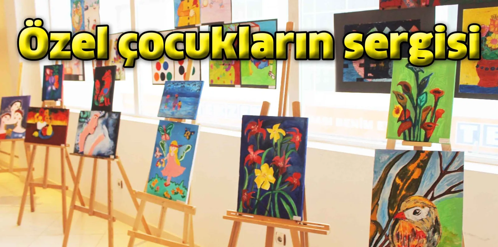 Özel çocukların sergisi
