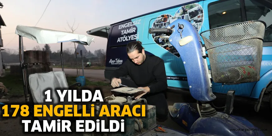 1 YILDA 178 ENGELLi ARACI TAMiR EDiLDi