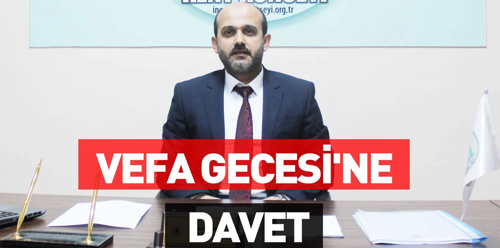 VEFA GECESİ'NE DAVET
