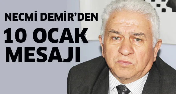 Demir'den 10 Ocak mesajı