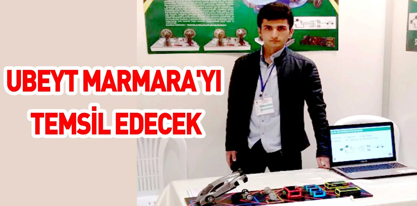 UBEYT MARMARA'YI TEMSİL EDECEK