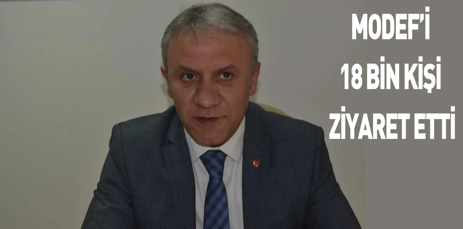 MODEF’İ 18 BİN KİŞİ ZİYARET ETTİ