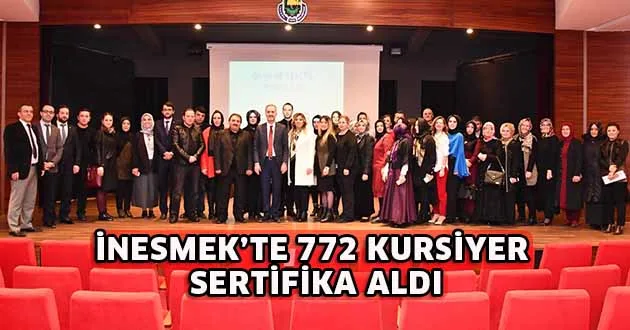iNESMEK’te 772 kursiyer sertifika aldı