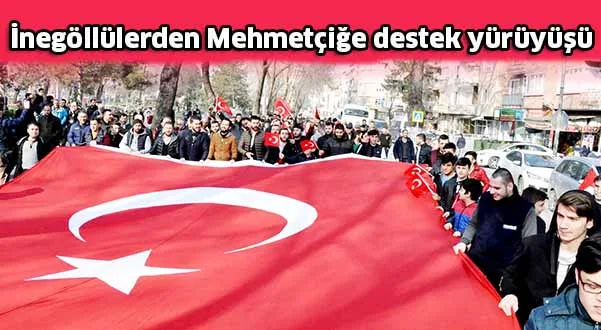 İnegöllülerden Mehmetçiğe destek yürüyüşü