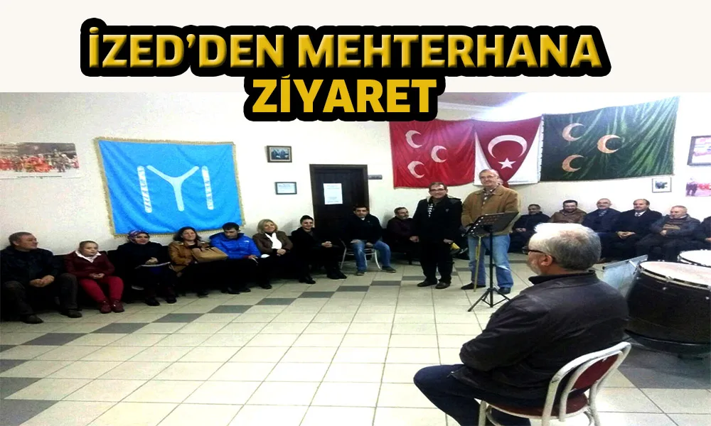 iZED’den mehterana ziyaret