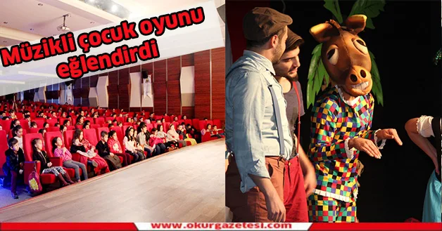 Müzikli çocuk oyunu, eğlendirdi