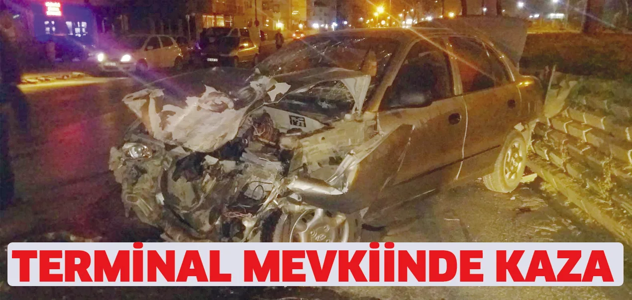 Terminal mevkiinde kaza