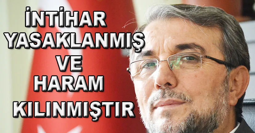 İntihar yasaklanmış ve haram kılınmıştır