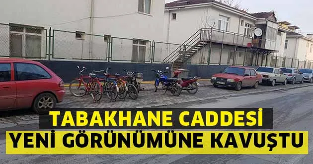 Tabakhane Caddesi yeni görünümüne kavuştu