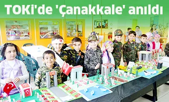 TOKi'de 'Çanakkale' anıldı