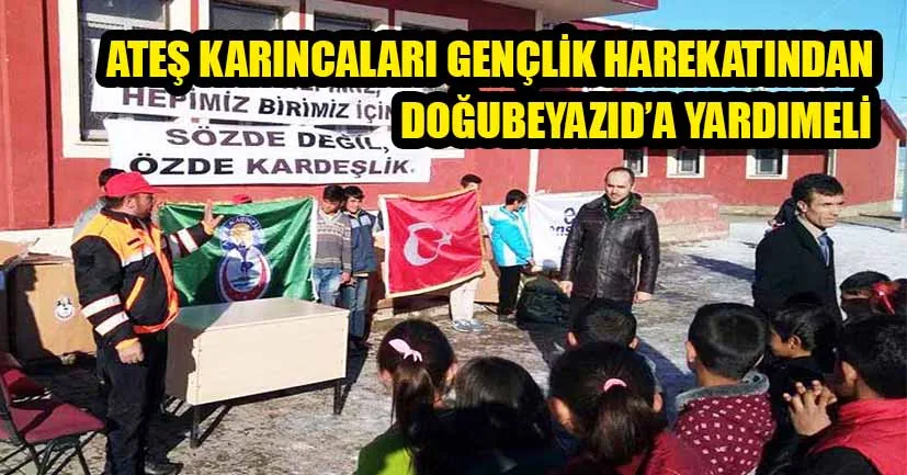 Ateş Karıncıları Gençlik Hareketi'nden Doğubayazıt'a yardım eli