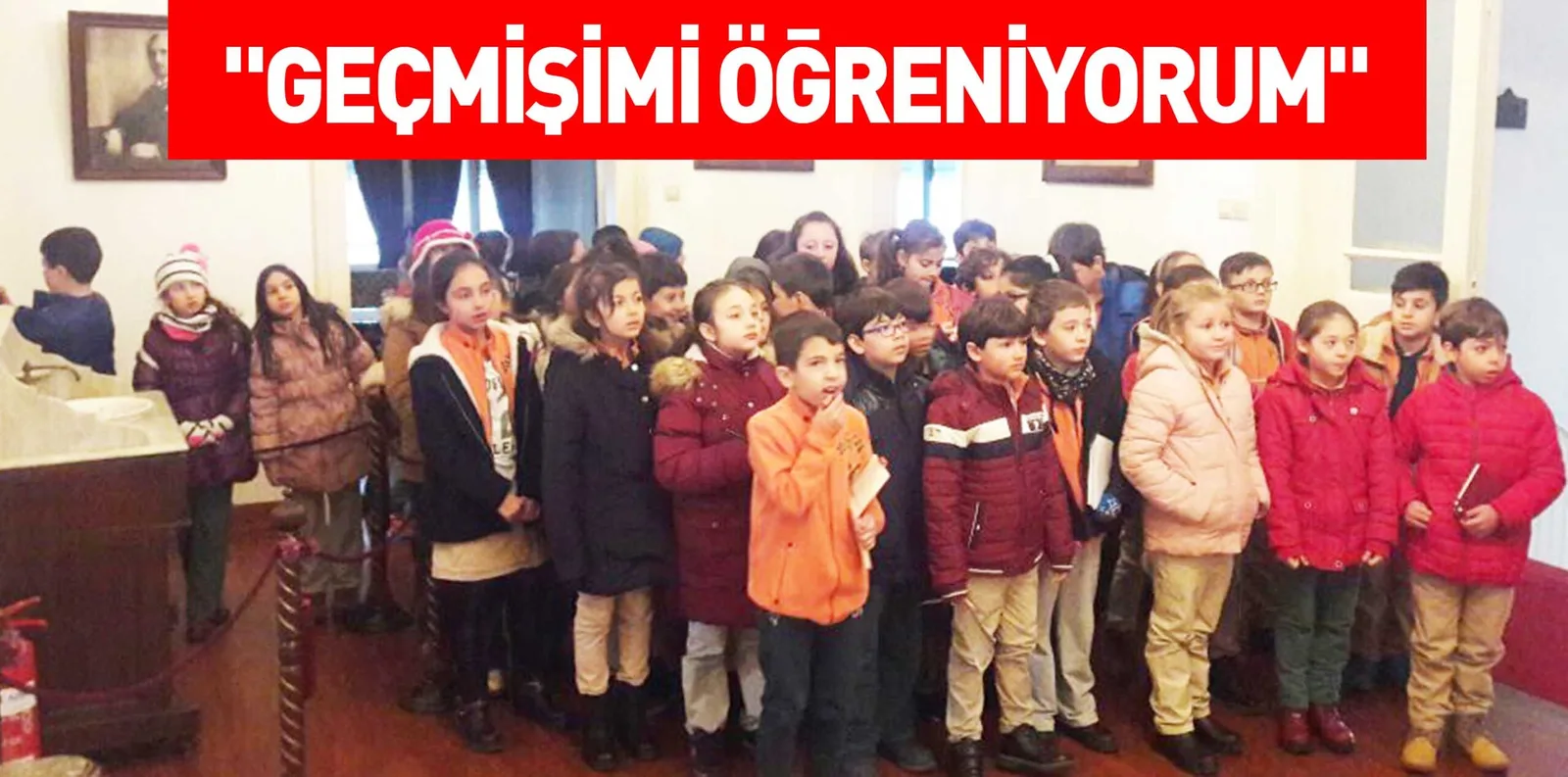 "GEÇMİŞİMİ ÖĞRENİYORUM"