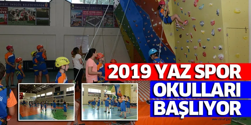 2019 YAZ SPOR OKULLARI BAŞLIYOR