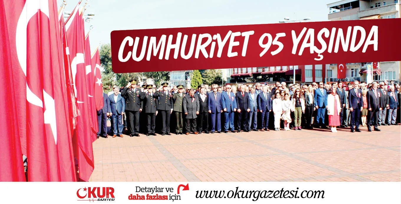 CUMHURiYET 95 YAŞINDA