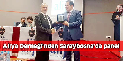 Aliya Derneği'nden Saraybosna'da panel