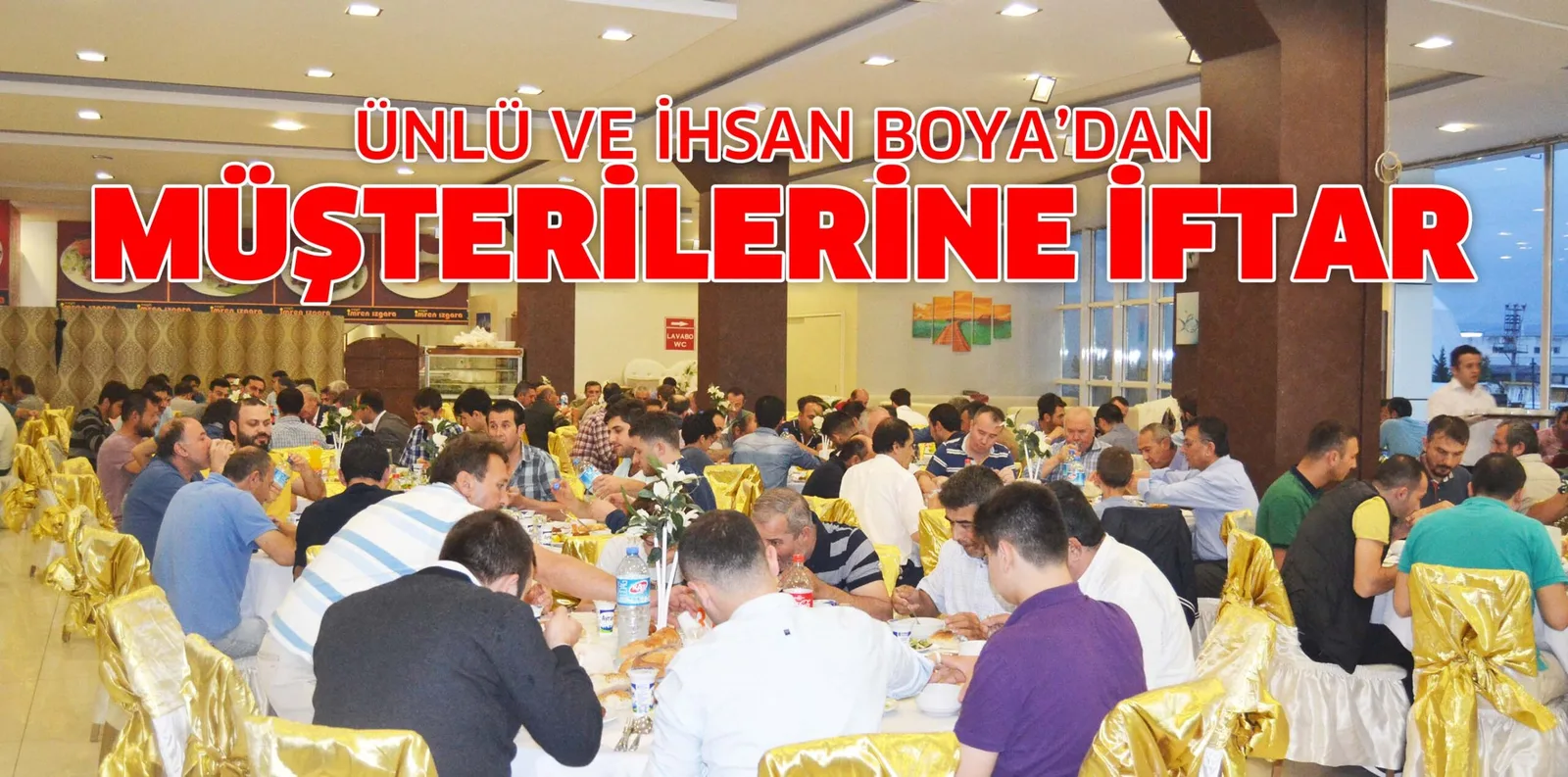 ÜNLÜ VE İHSAN BOYA'DAN MÜŞTERİLERİNE İFTAR
