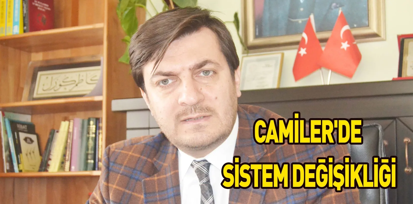 CAMİLER'DE SİSTEM DEĞİŞİKLİĞİ