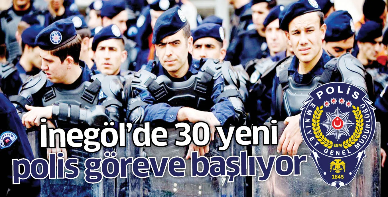 İnegöl'de 30 yeni polis göreve başlıyor