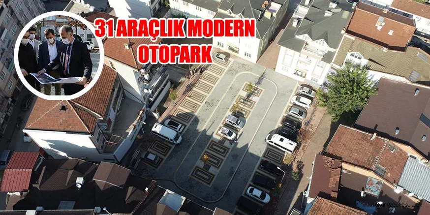 31 ARAÇLIK MODERN OTOPARK