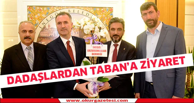 Dadaşlardan Taban'a ziyaret