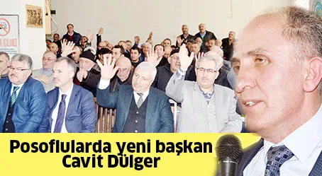 Posoflularda yeni başkan Cavit Dülger