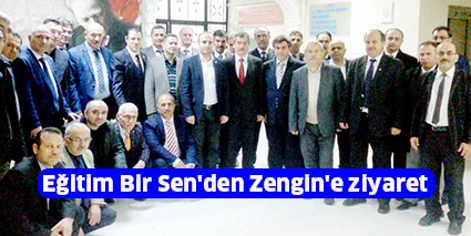 Eğitim Bir Sen'den Zengin'e ziyaret