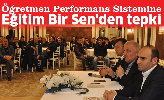 Öğretmen Performans Sistemine Eğitim Bir Sen'den tepki