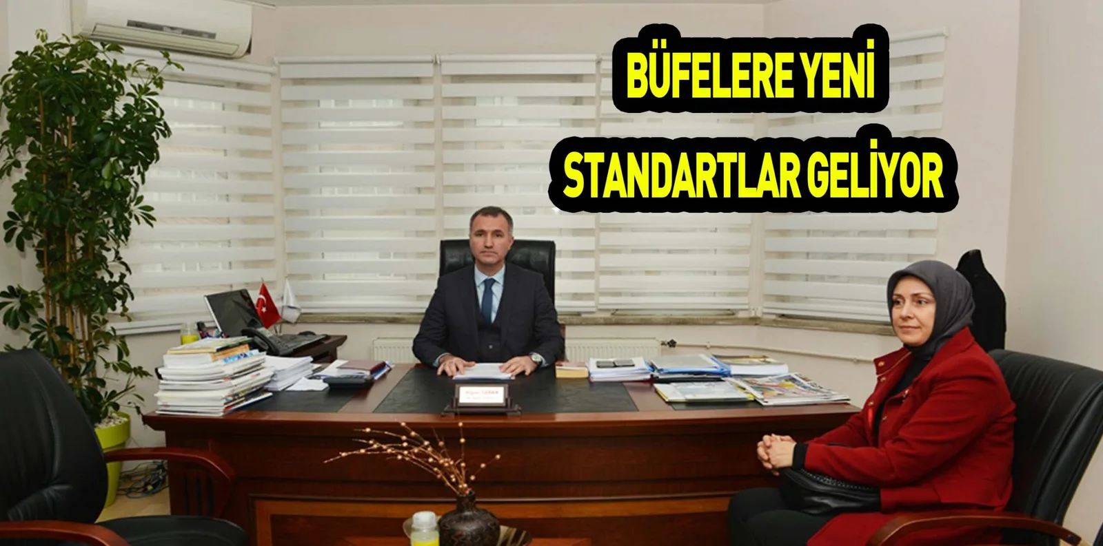 BÜFELERE YENİ STANDARTLAR GELİYOR