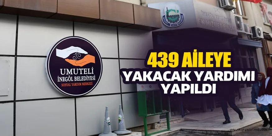 439 AİLEYE YAKACAK YARDIMI YAPILDI