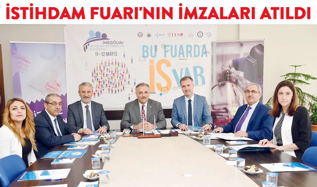 İstihdam Fuarı'nın imzaları atıldı