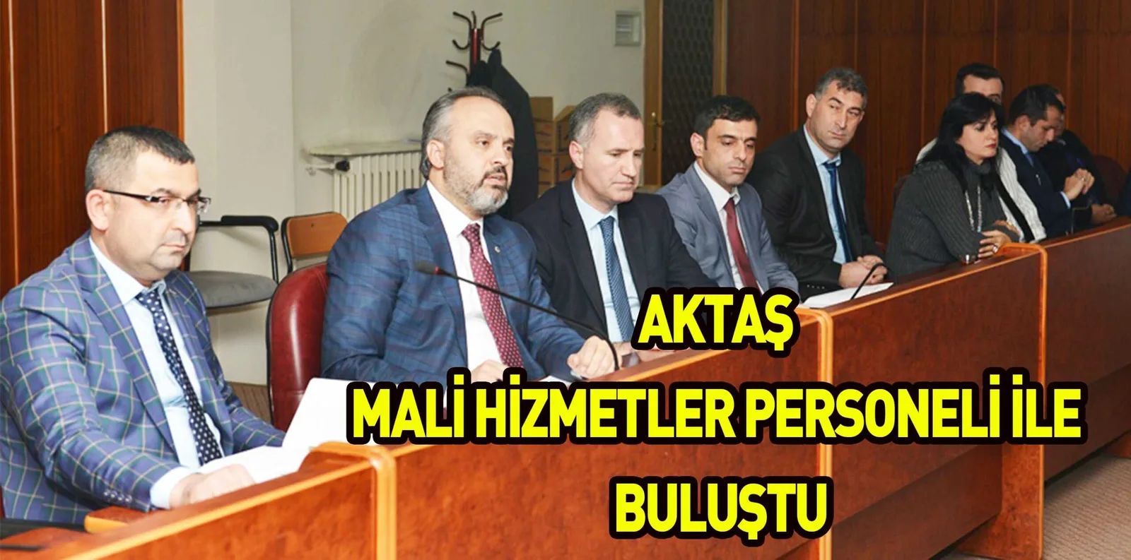 AKTAŞ MALİ HİZMETLER PERSONELİ İLE BULUŞTU