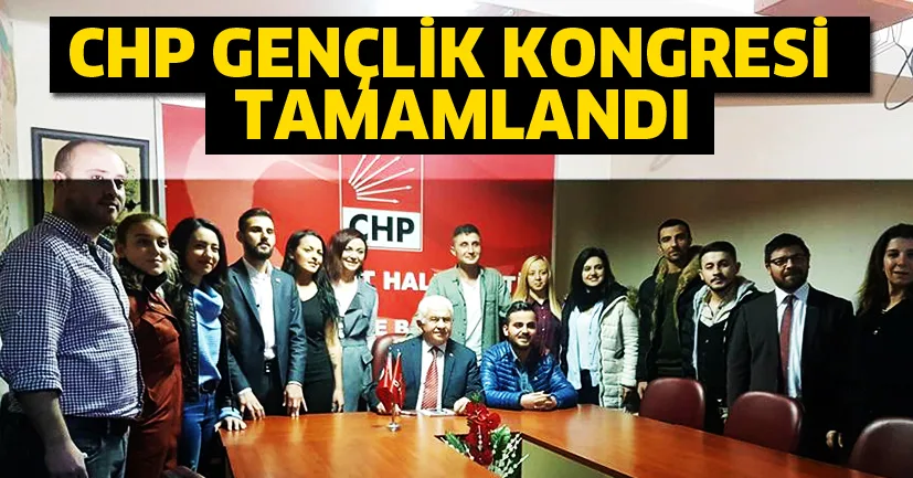 CHP'de gençlik kolları kongresi tamamlandı