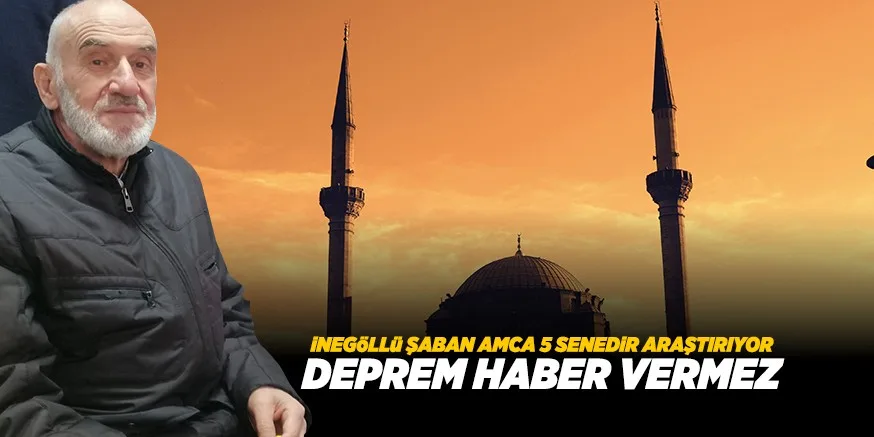 5 SENEDİR ARAŞTIRIYOR