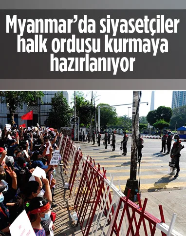 Myanmar'da darbe karşıtı siyasetçiler halk ordusu kurmaya hazırlanıyor