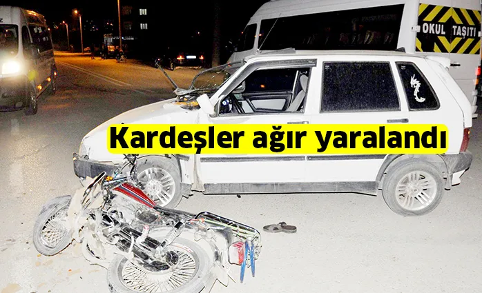 Kardeşler ağır yaralandı