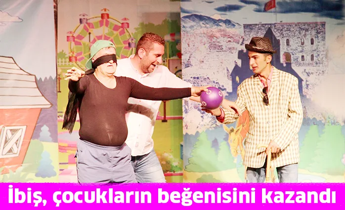 İbiş, çocukların beğenisini kazandı