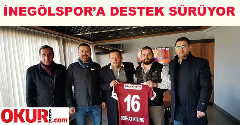 İnegölspor'a destek sürüyor