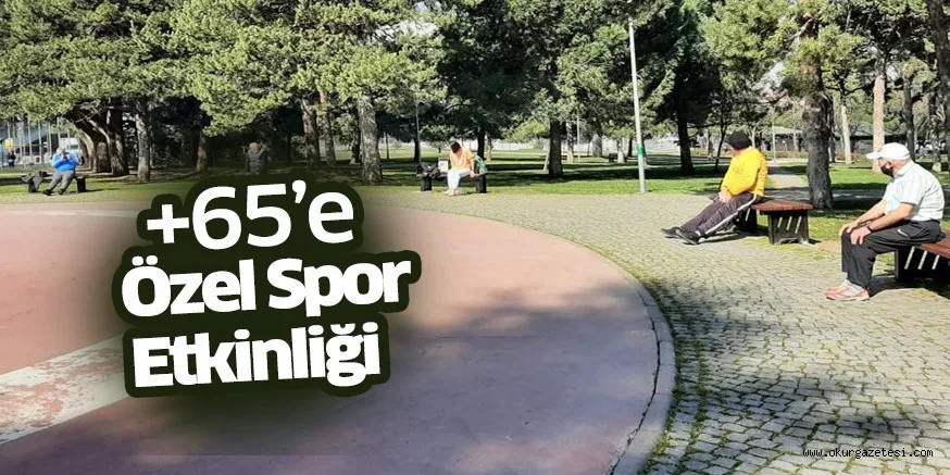 +65’e özel spor etkinliği