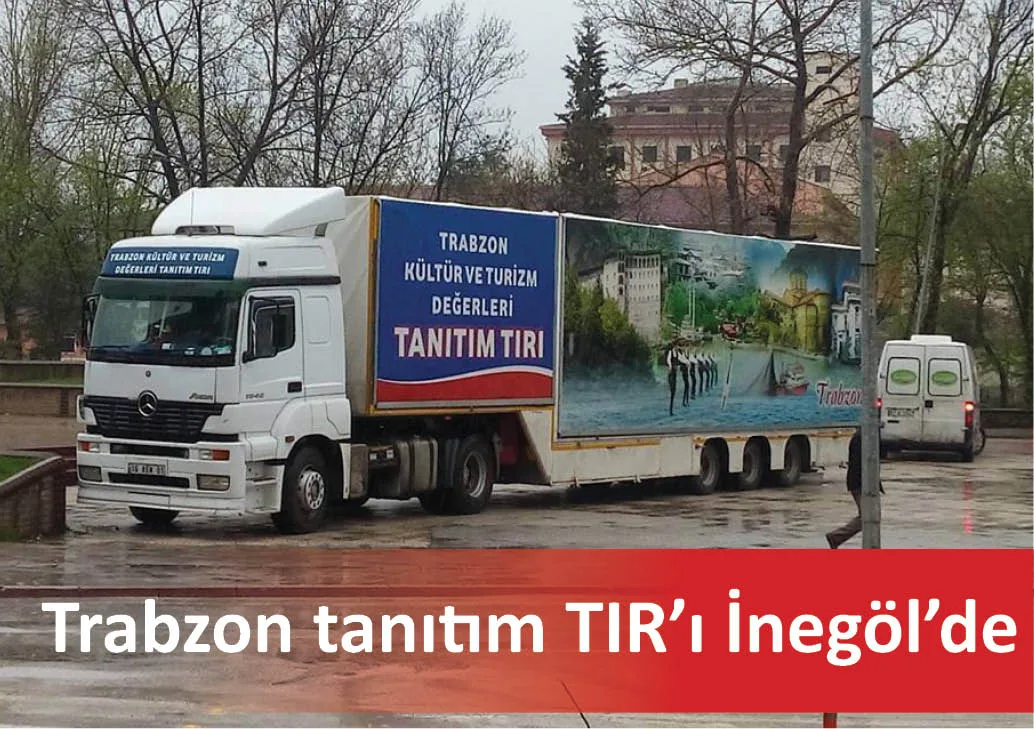 Trabzon TIR'ı İnegöl'de
