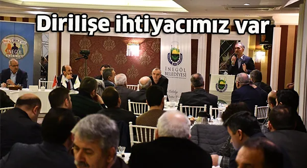 Dirilişe ihtiyacımız var