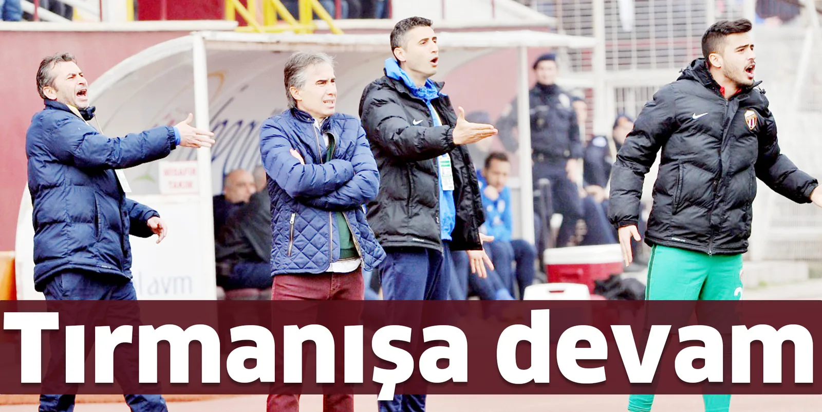 Tırmanışa devam