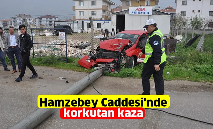 Hamzebey Caddesi'nde korkutan kaza