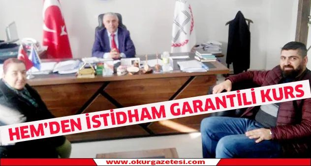 HEM'den istihdam garantili kurs