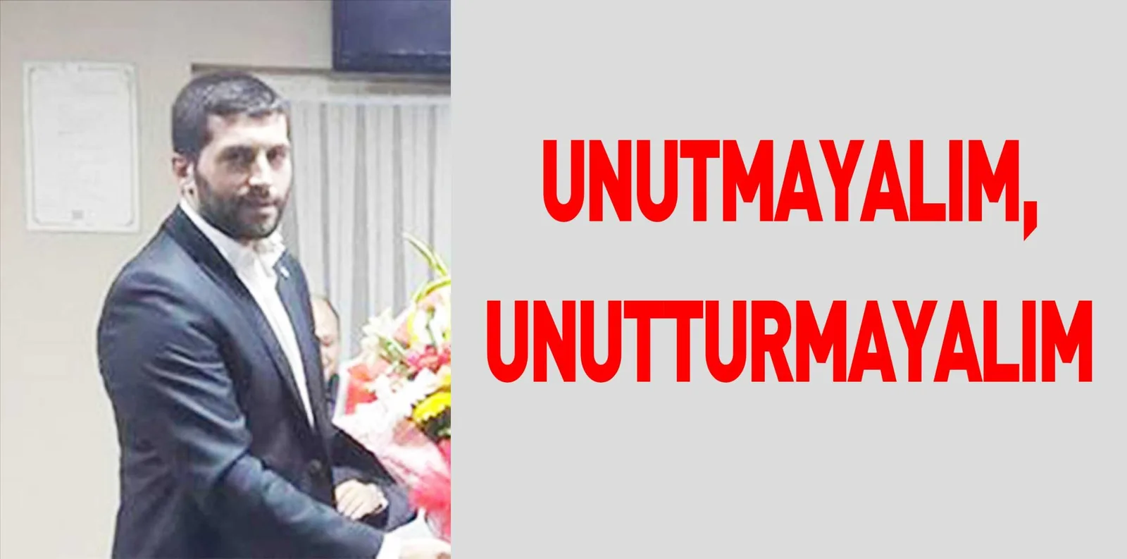 UNUTMAYALIM,UNUTTURMAYALIM